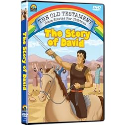 The Old Testament Bible Stories for Children: The Story of David