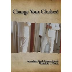 Change Your Clothes!