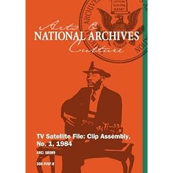 TV Satellite File: Clip Assembly, No. 1, 1984