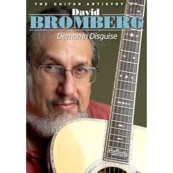 The Guitar Artistry of David Bromberg: Demon in Disguise