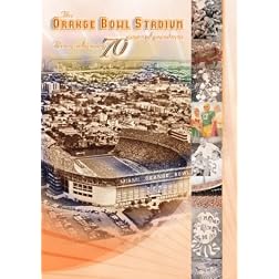Orange Bowl-Remembering 70 Years of Greatness