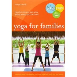 Yoga For Families: Connect With Your Kids