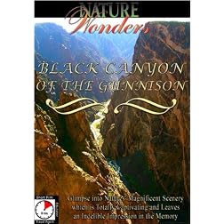 Nature Wonders  BLACK CANYON OF THE GUNNISON