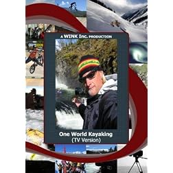 One World Kayaking (TV Version)