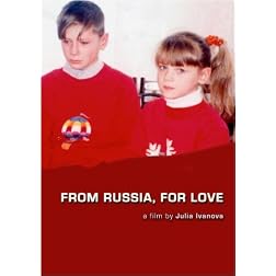 From Russia, For Love (College/Library Use/Public Performance Rights)