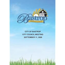 City of Bastrop City Council Meeting September 11, 2008