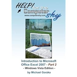 Introduction to Microsoft Office Excel 2007 - Part 2