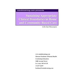Sustaining Appropriate Clinical Boundaries in Home and Community-Based Care