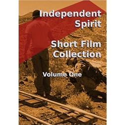 Independent Spirit - Short Film Collection Vol. One