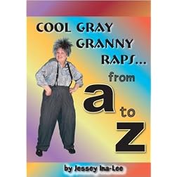Cool Gray Granny Raps from A to Z