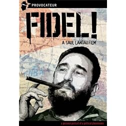 Fidel! A Film by Saul Landau