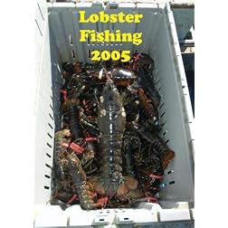 Lobster Fishing 2005