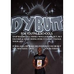 DYBUTT DANCE FITNESS PROGRAM FOR YOUTHS & SCHOOLS! Eliminate excuses & buts for kids not being fit!