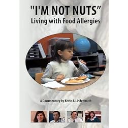 "I'm Not Nuts": Living with Food Allergies