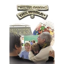 We're Saving the World