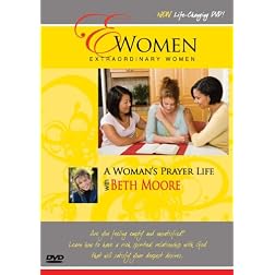 Extraordinary Women-A Woman's Prayer Life