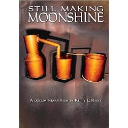 Still Making Moonshine