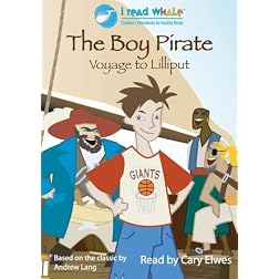 The Boy Pirate: Voyage to Lilliput