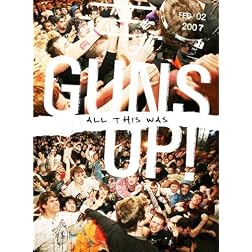 Guns Up! - All This Was