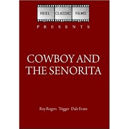 Cowboy and the Senorita (1944)