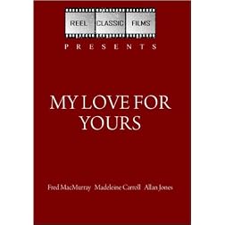 My Love for Yours (1939)