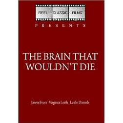 The Brain That Wouldn't Die (1962)