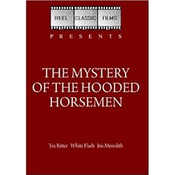 The Mystery of the Hooded Horsemen (1937)