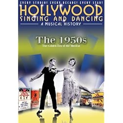 Hollywood Singing and Dancing: A Musical History - The 1950s
