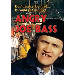 Angry Joe Bass