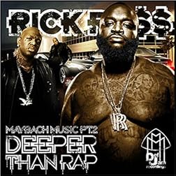 Rick Ross: Maybach Music, Pt .2 - Deeper Than Rap