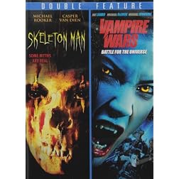Vampire Wars: Battle for the Universe/Skeleton Man