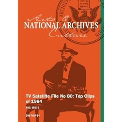 TV Satellite File No 80: Top Clips of 1984