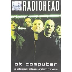 Classic Album Under Review-Ok Computer