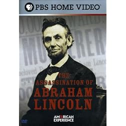 American Experience: The Assassination of Abraham Lincoln