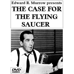 Edward R. Murrow presents THE CASE FOR THE FLYING SAUCER
