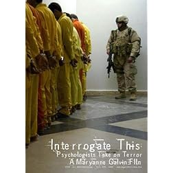 Interrogate This: Psychologists Take on Terror