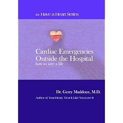 Cardiac Emergencies Outside the Hospital