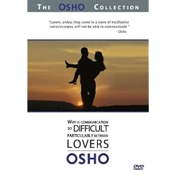 The Osho Collection, Vol. 4: Why Is Communication So Difficult Particularly Between Lovers