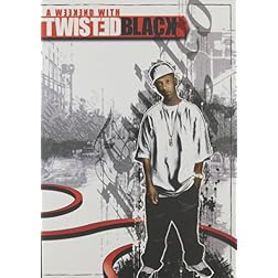 A Weekend with Twisted Black