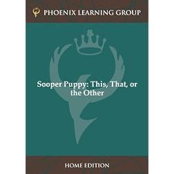 Sooper Puppy: This, That, or the Other (Home Use)