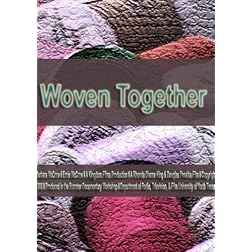 Woven Together