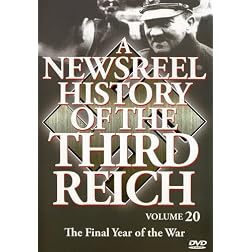A Newsreel History of the Third Reich, Vol. 20