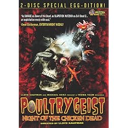 Poultrygeist: Night of the Chicken Dead: 2-Disc Special Egg-Dition!