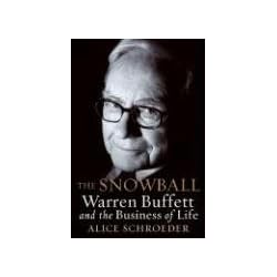 The Snowball: Warren Buffett and the Business of Life