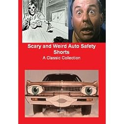 Scary and Weird Auto Safety Shorts