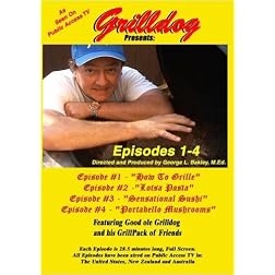 Grilldog Presents: Episodes 1-4
