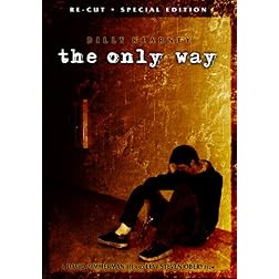 The Only Way: Re-Cut Special Edition