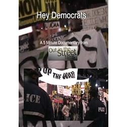 Hey Democrats