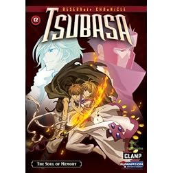 Tsubasa Reservoir Chronicles: Volume 12- The Soul of Memory