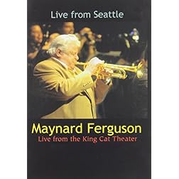 Maynard Ferguson: Live From the King Cat Theater